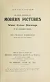 Cover image for Catalogue of the choice collection of modern pictures and water colour drawings of the continental schools, of Sir Charles Wakefield