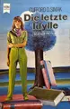 Cover image for Die letzte Idylle - SF-Roman - bk1479