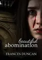 Cover image for Beautiful Abomination
