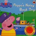 Cover image for Peppa's Noisy Boat Trip