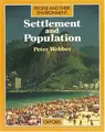 Cover image for Settlement and Population (People and Their Environment Ser)