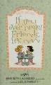 Cover image for If you ever needed friends, it's now