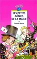 Cover image for Les Petits génies de la magie