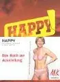Cover image for Happy - Das Versprechen der Werbung.
