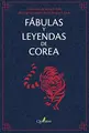 Cover image for Fábulas y leyendas de Corea