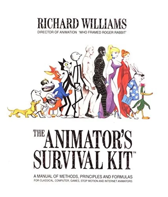 The Animator's Survival Kit: A Manual of Methods, Principles and Formulas for Classical, Computer, Games, Stop Motion and Internet Animators cover