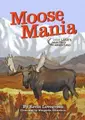 Cover image for Moose Mania