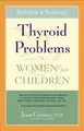 Cover image for Thyroid Problems in Women and Children