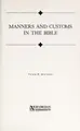 Cover image for Manners and customs in the Bible