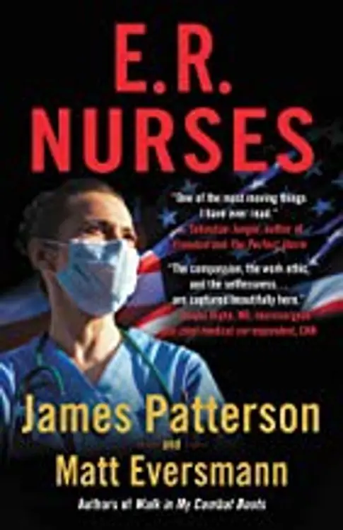 E. R. Nurses: True Stories from America's Greatest Unsung Heroes cover