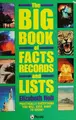 Cover image for The Big Book of Facts, Records and Lists