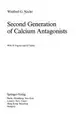 Cover image for Second generation of calcium antagonists