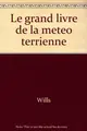 Cover image for Dr Xorgol, le grand livre de la météo terrienne