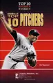 Cover image for Baseball's top 10 pitchers