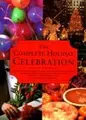 Cover image for The Complete Holiday Celebration