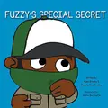 Cover image for Fuzzy's Special Secret