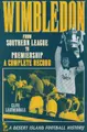 Cover image for Wimbledon (Desert Island Football Histories)