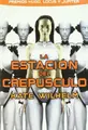 Cover image for Estacion Del Crepusculo,La