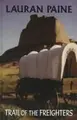 Cover image for Trail of the freighters