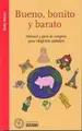 Cover image for Bueno, Bonito Y Barato (Viajando Con Oceano)