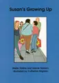 Cover image for Susan's Growing Up (Books Beyond Words)