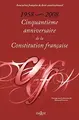 Cover image for Cinquantième anniversaire de la Constitution française : 1958-2008