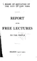 Cover image for Annual Report of the Supervisor of Lectures to the Board of Education ...