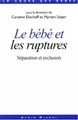 Cover image for Le Bébé face à l'abandon, le bébé face l'adoption