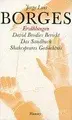 Cover image for Erzählungen: David Brodies Bericht / Das Sandbuch / Shakespeares Gedächtnis