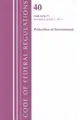 Cover image for Code of Federal Regulations, Title 40, Protection of Environment, Pt. 64-71, Revised as of July 1, 2011