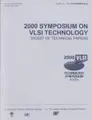 Cover image for IEEE Symposium on Vlsi Technology 2000