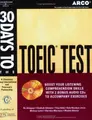 Cover image for 30 Days to the TOEIC Test with CD (Audio)