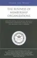 Cover image for "The Business of Membership Organizations