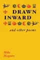 Cover image for Drawn inward and other poems