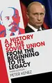 Cover image for History of the Soviet Union from the Beginning to Its Legacy