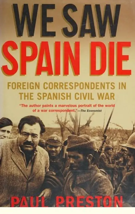 We saw Spain Die: Foreign Correspondents in the Spanish Civil War cover