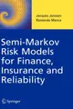 Cover image for Semi-Markov Risk Models for Finance, Insurance and Reliability