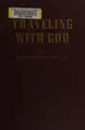 Cover image for Traveling with God.