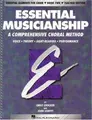 Cover image for Essential Musicianship: A Comprehensive Choral Method