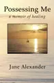 Cover image for Possessing Me