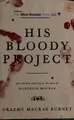 Cover image for His Bloody Project