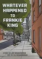 Cover image for Whatever Happened to Frankie King