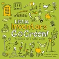 Cover image for Little Inventors Go Green!