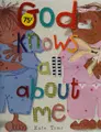 Cover image for God knows all about me