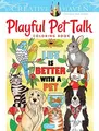 Cover image for Creative Haven Playful Pet Talk Coloring Book