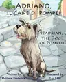 Cover image for Adriano, Il Cane Di Pompei - Hadrian, the Dog of Pompeii