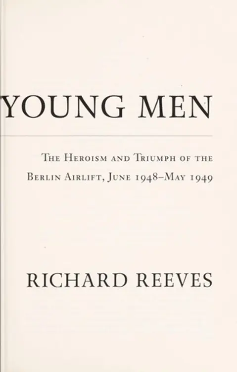 Daring young men: the heroism and triumph of the Berlin Airlift, June 1948-May 1949 cover