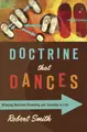 Cover image for Doctrine That Dances