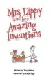 Cover image for Mrs.Dippy and her amazing inventions