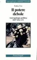 Cover image for Il potere debole